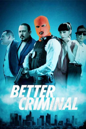 imagen: Better Criminal (A ambos lados de la ley)