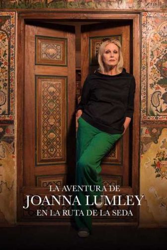 imagen: La aventura de Joanna Lumley en la Ruta de la Seda