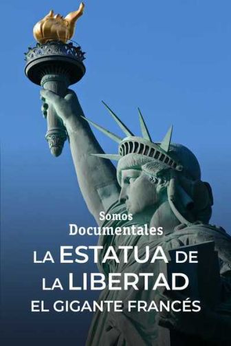 imagen: La Estatua de la Libertad. El gigante francés