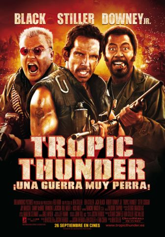 imagen: Tropic Thunder. ¡Una guerra muy perra!